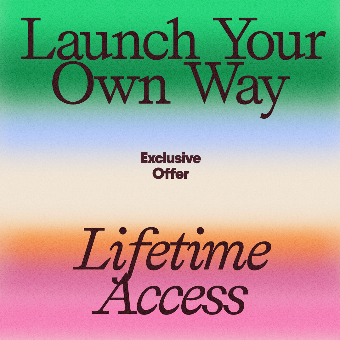 The Launchpad: Lifetime Access